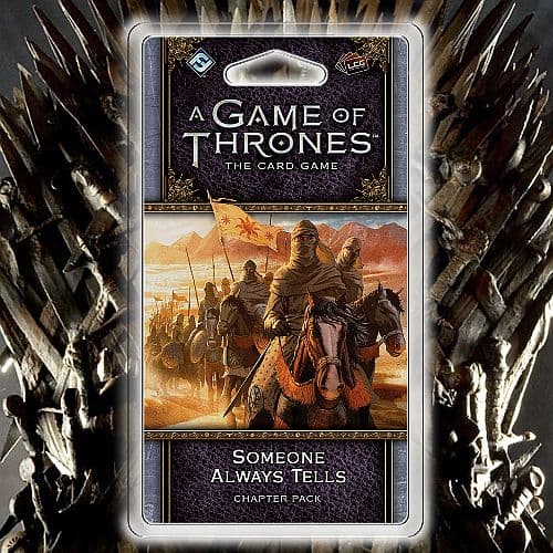 A Game of Thrones LCG - Second Edition: Chapter Pack - Flight of Crows 6/6: Someone Always Tells