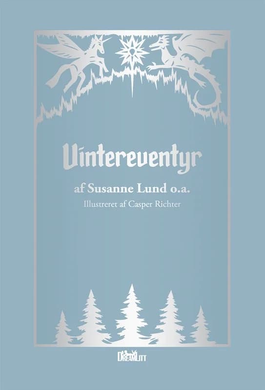 Vintereventyr (3, 2017) | Nina Svensson,Ulla Bruhn,Karin Brydsø Dammark,A. Silvestri,Andrias Andreasen,Jette Kjær Petersen,Katrine Skovgaard,Klara Amalie Joensen,Susanne Lund,Maiken Kjær Svare,Sara Würtz,Ida Marie Daugaard