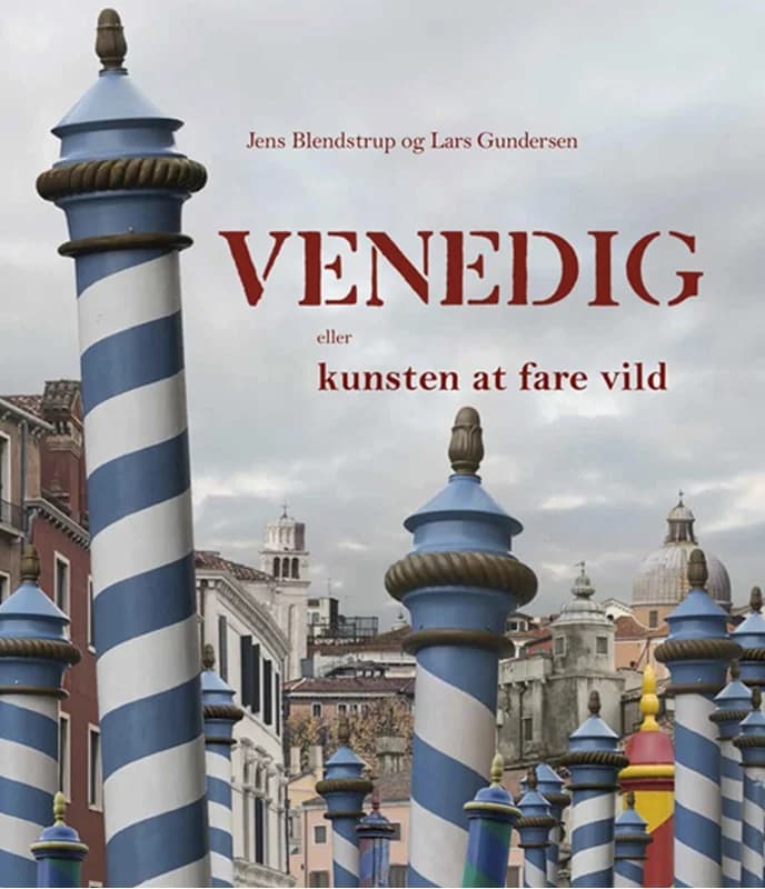 Venedig - eller kunsten at fare vild (2, 2014) | Lars Gundersen,Jens Blendstrup