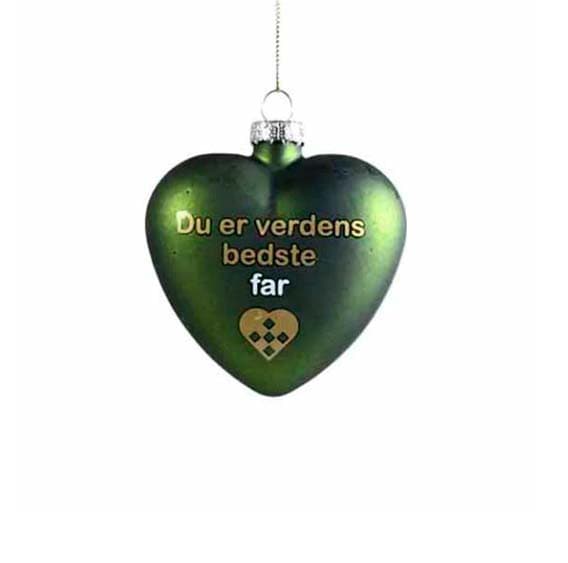 Julekugle Hjerte - "Du er verdens bedste Far" - Grøn mat