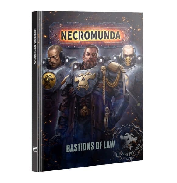 Necromunda: Gaming Supplement: Bastions of Law (Hardback) - 60040599047